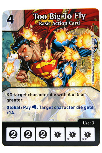 Dice Masters - #014 Too Big To Fly Basic Action Card - Superman Kryptonite Crisis